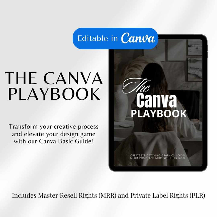 The Canva Playbook: A 48-page guide to mastering Canva basics, ideal for beginners starting their digital product journey.